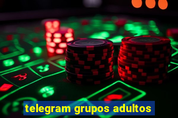 telegram grupos adultos